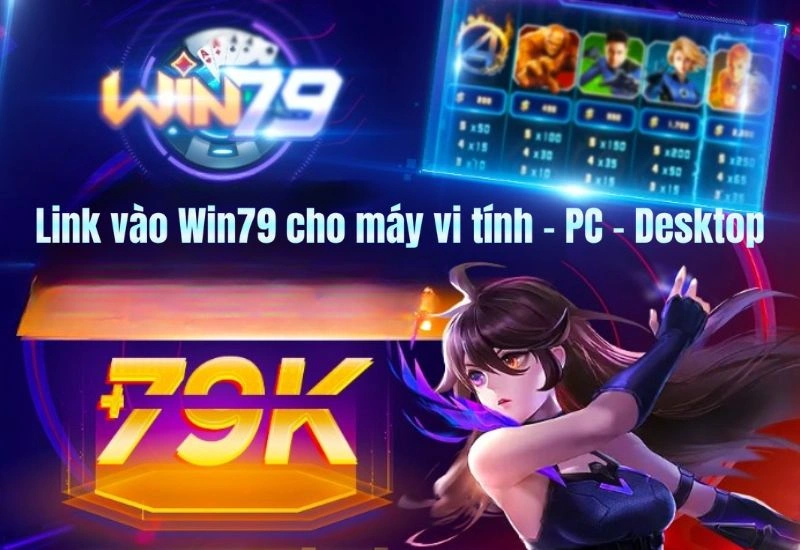 link-vao-win79-cho-pc-5